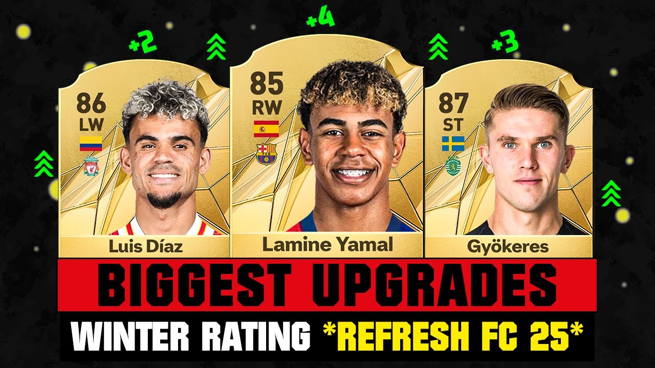 FIFA 25 | BIGGEST WINTER RATING UPGRADES (EA FC 25)! 😱🔥 ft. Lamine Yamal, Luis Diaz, Gyokeres&hellip;
