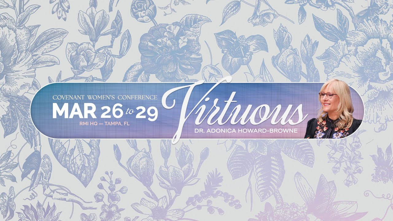 Covenant Women Conference 2025 | Virtuous | Session 2