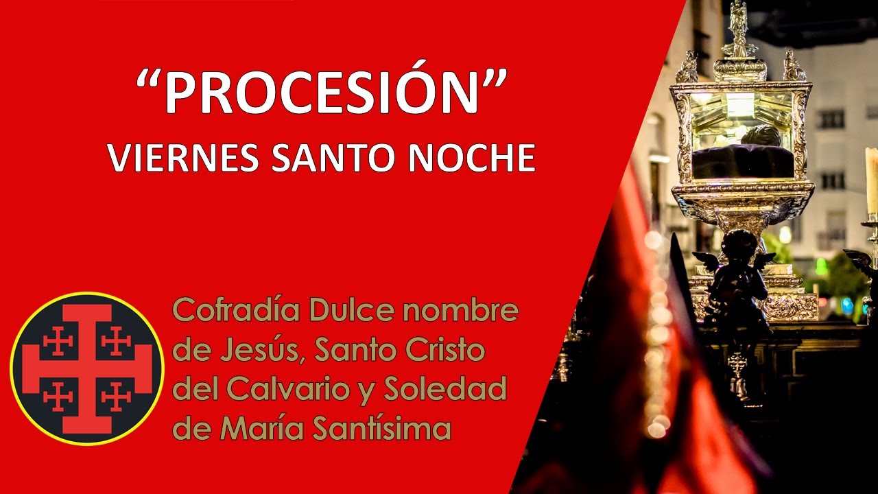 PROCESIÓN VIERNES SANTO NOCHE | #acofradiasbaena #semanasanta #baena