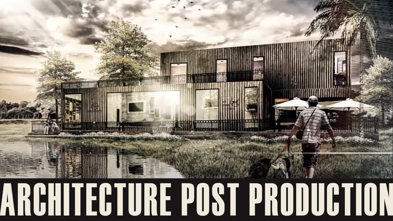 Architectural Post Production _ Show layers