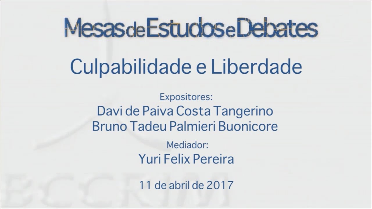 IBCCRIM - Culpabilidade e Liberdade