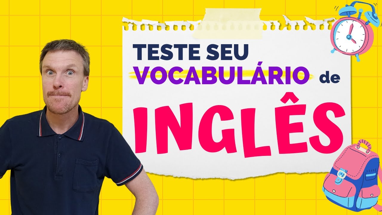 Teste de Vocabulário I Você sabe MESMO o nome destes objetos??