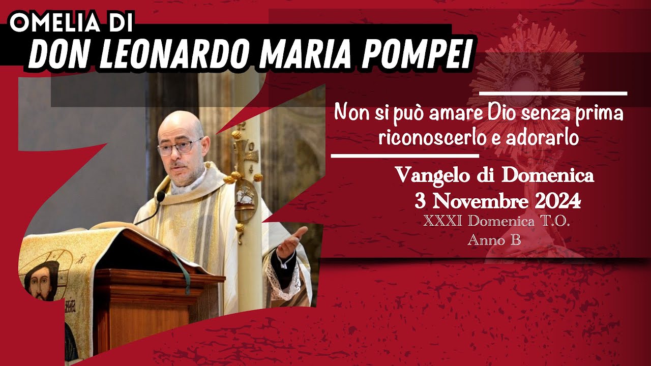 Non si può amare Dio senza prima riconoscerlo e adorarlo