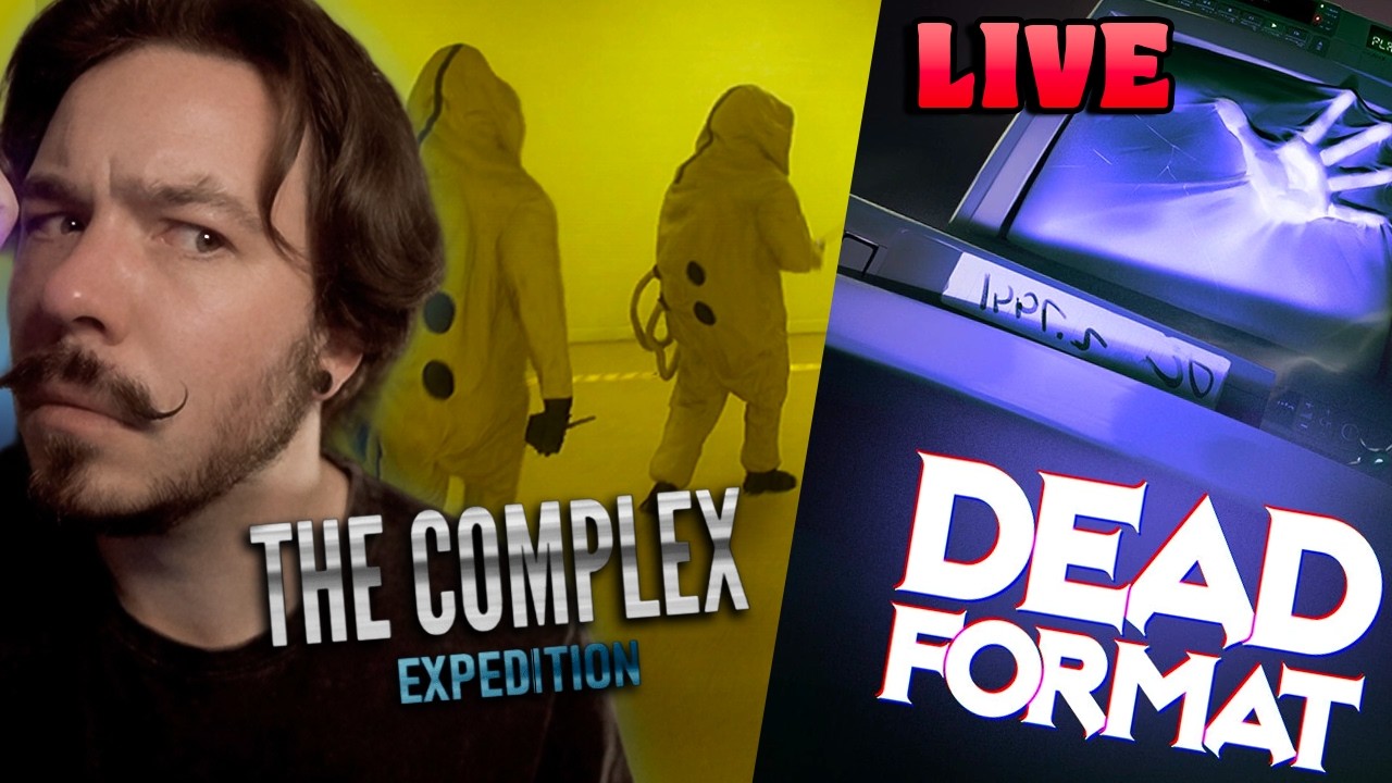 Catching up on Horror LIVE with The Complex: Expedition & DEAD FORMAT