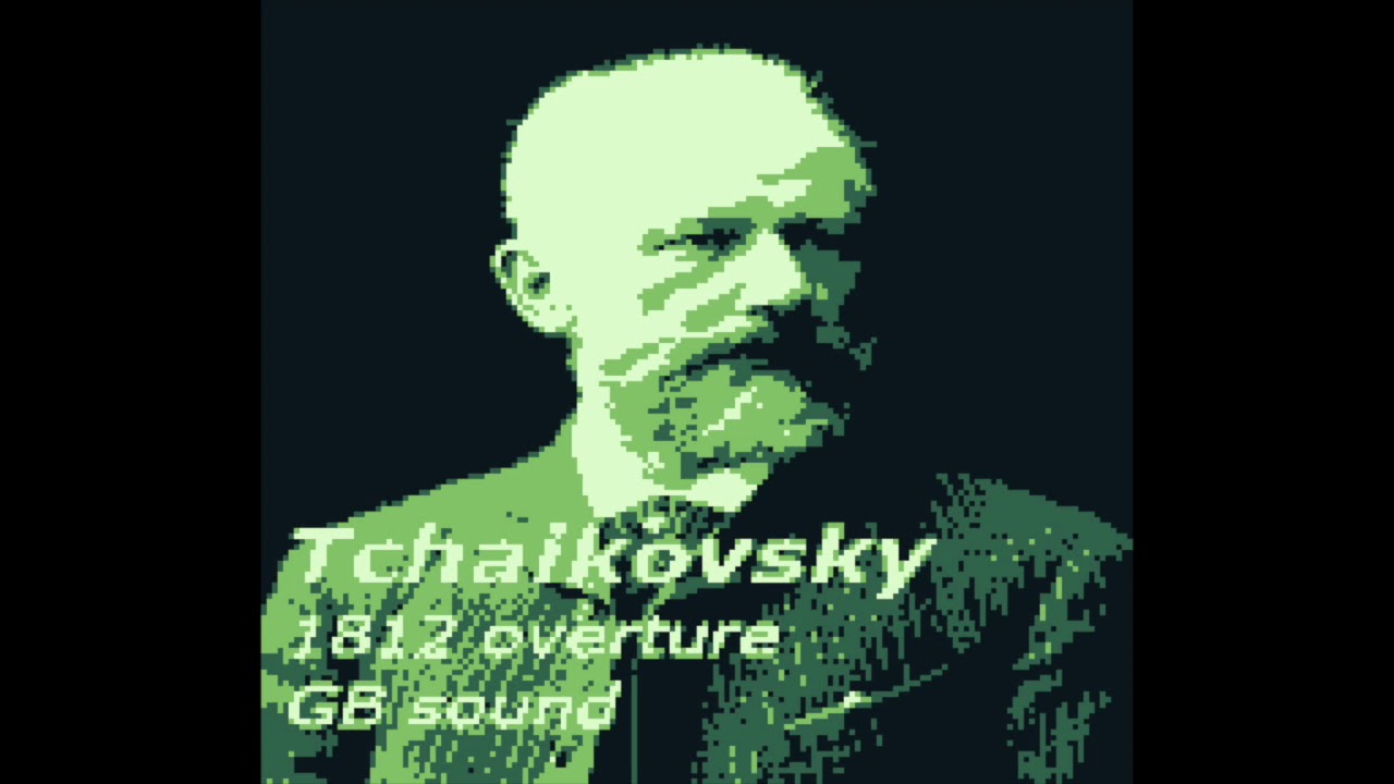 Tchaikovsky 1812 overture 8bit (like a)Game Boy Sound