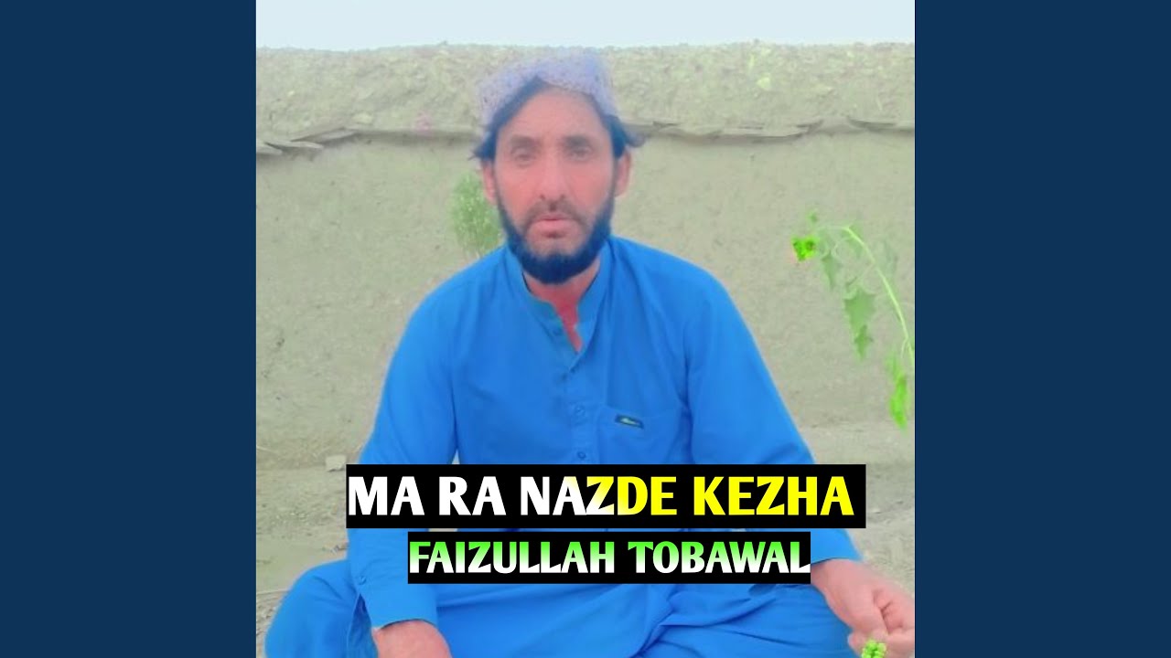 MA RA NAZDE KEZHA