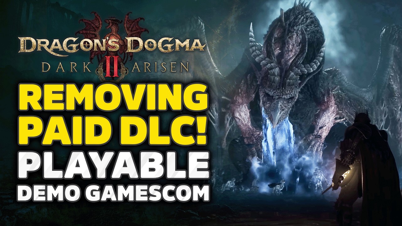Dragon's Dogma 2 Dark Arisen &mdash; важные изменения, геймплей с Gamescom и подробности эндгейма