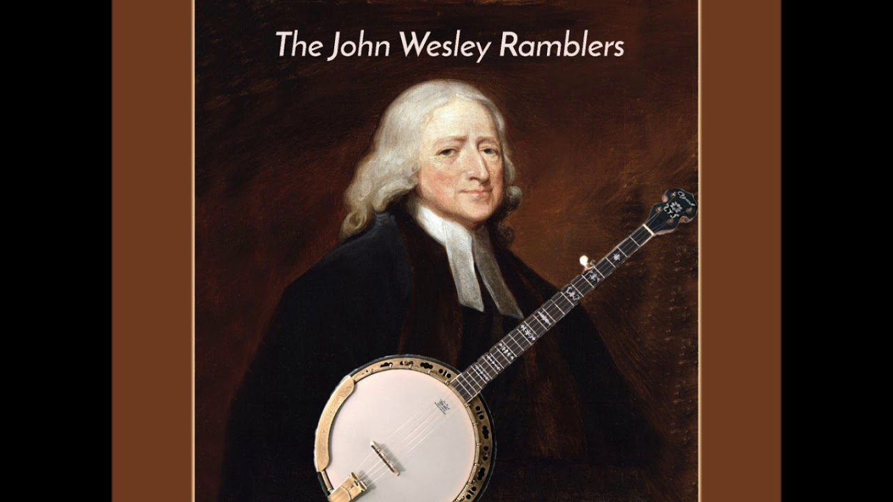 The John Wesley Ramblers - There is a Fountain Filled with Blood