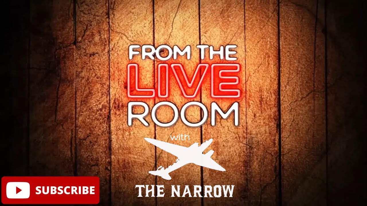 From The Live Room with The Narrow