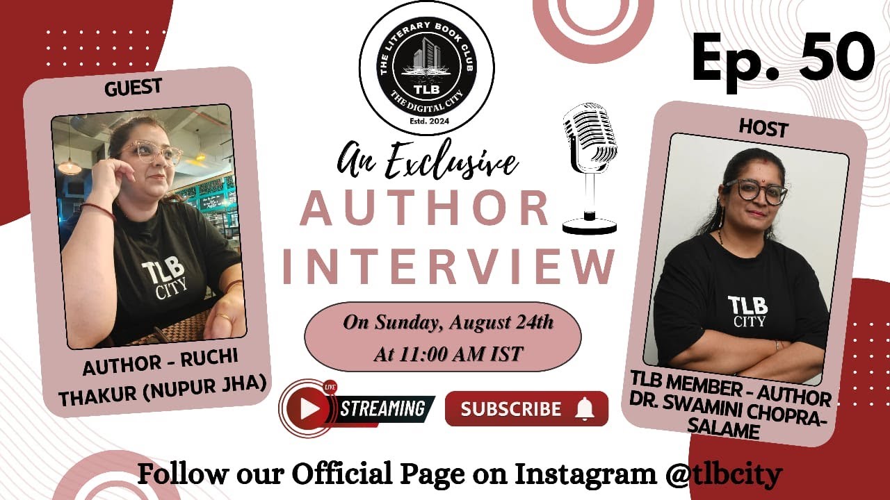 #AuthorInterview | Ep. 50 | Author Ruchi Thakur (Nupur Jha) Opens up to Dr. Swamini Chopra-Salame