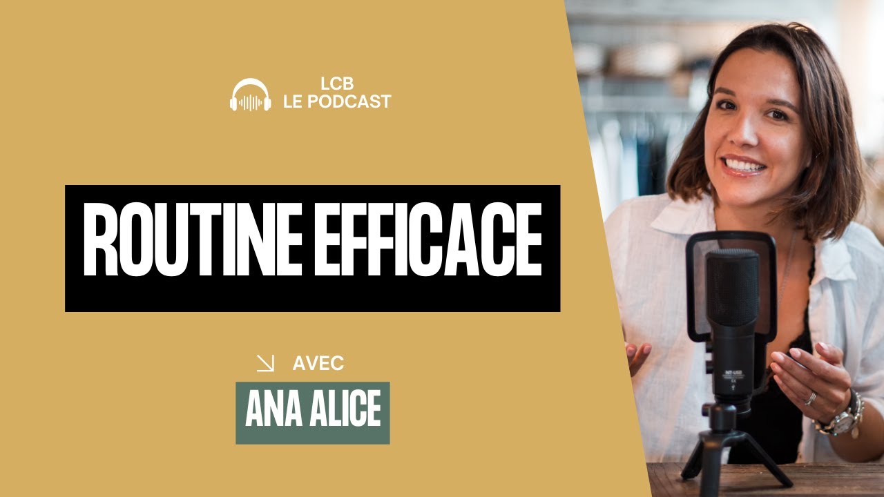 60. Comment structurer une routine efficace pour alléger ta charge mentale