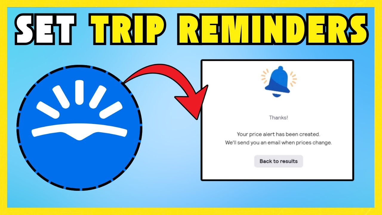 How To Set Up  Trip Reminders In  Skyscanner - Quick Tutorial