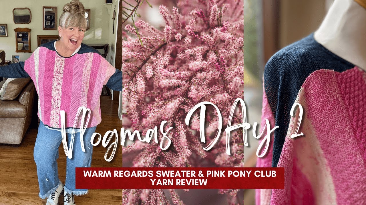 Vlogmas, день 2: свитер Warm Regards + обзор Pink Pony Club || Подкаст о вязании
