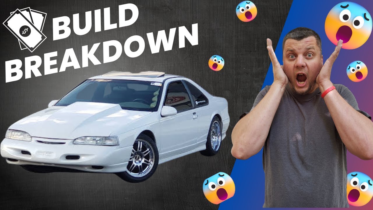 1995 Ford Thunderbird SC - MEGA BUILD - Cost Break Down