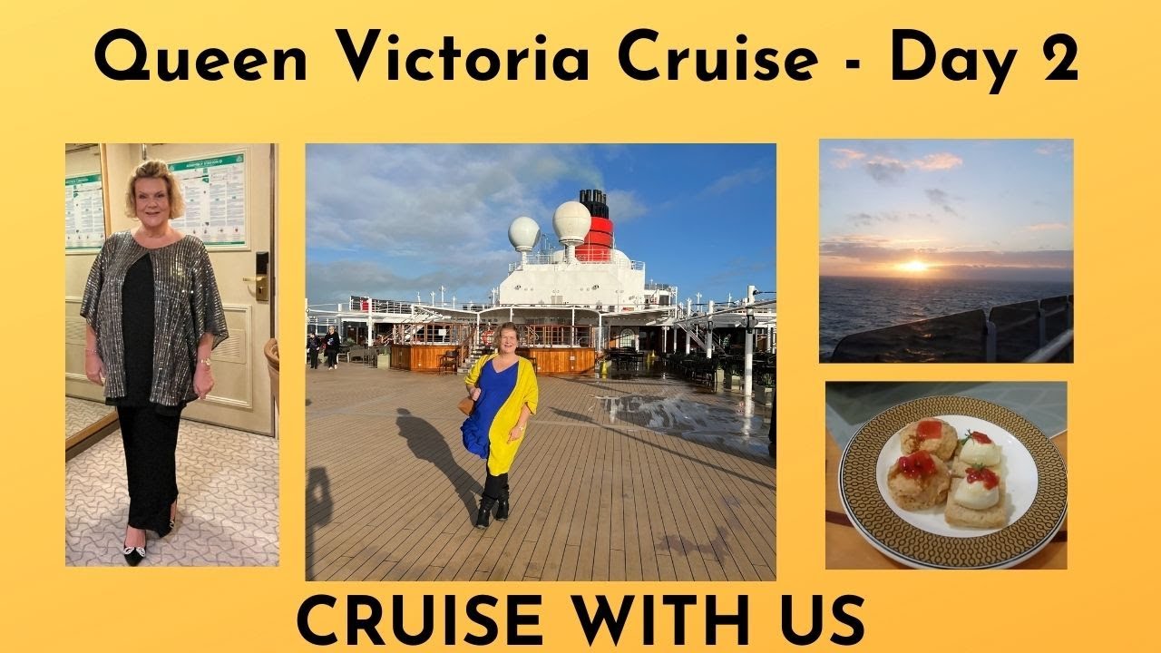 Queen Victoria Cruise Day 2 - Cunard - Day At Sea & Gala Evening