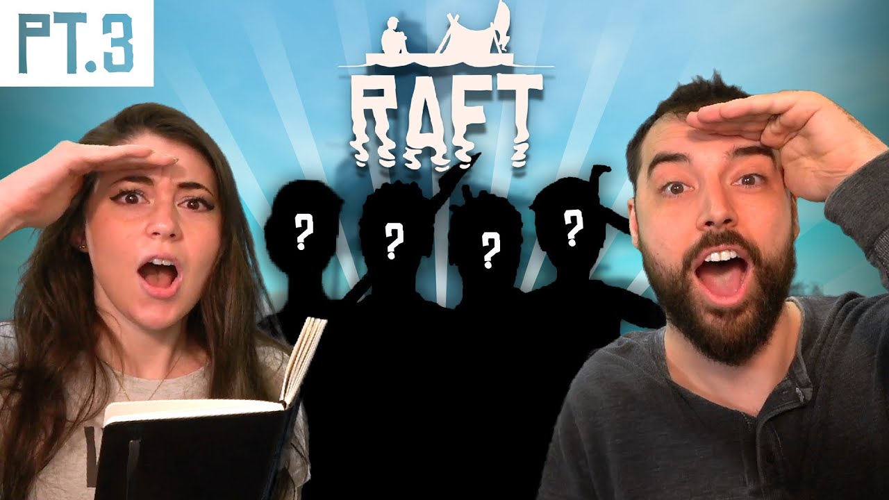 Following a Mysterious Radio Signal (Raft pt.3)