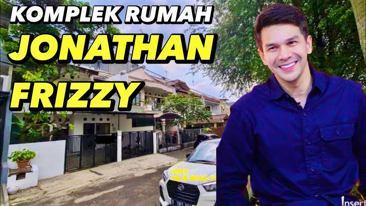 Rumah Jonathan Frizzy Ijonk Lebak Bulus Jaksel | Ikatan Cinta Ririn Dwi Ariyanti | Sumba Di Jakarta
