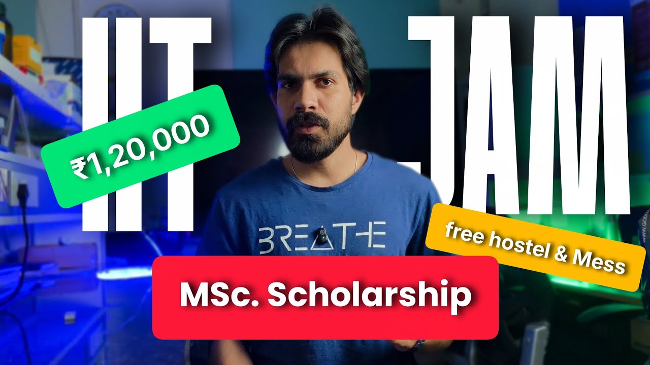 Top MSc Scholarships After IIT JAM | Complete Guide