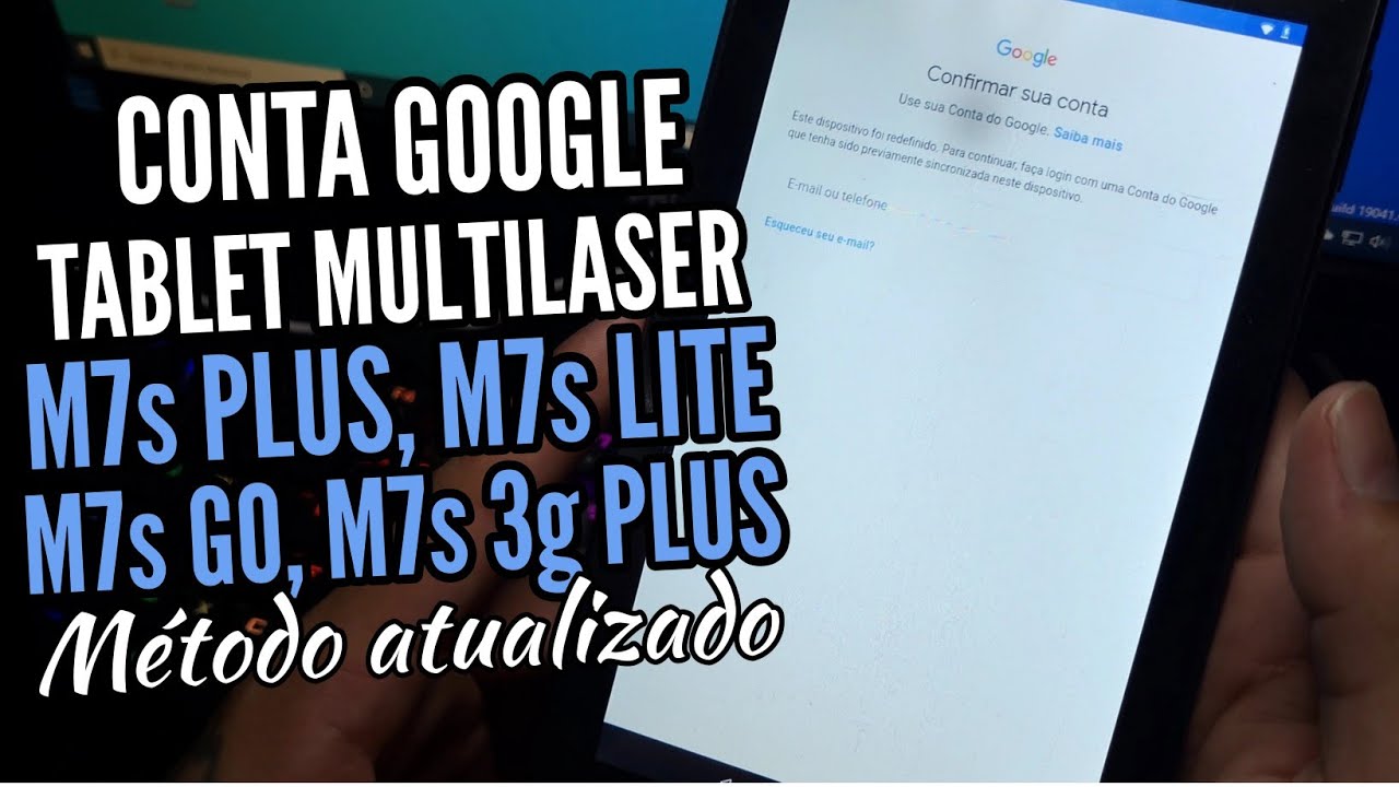 ●NOVO! DESBLOQUEIO CONTA GOOGLE TABLET MULTILASER M7s PLUS / M7-3G PLUS / M7 S LITE / M9-3G E OUTROS