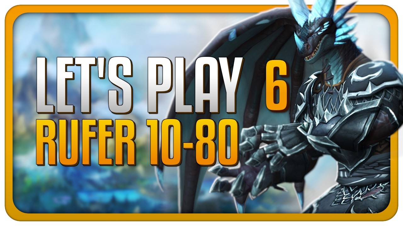 Let's Play WoW - Rufer - 6 | Klassen Update Patch & Pre Event Hotfix