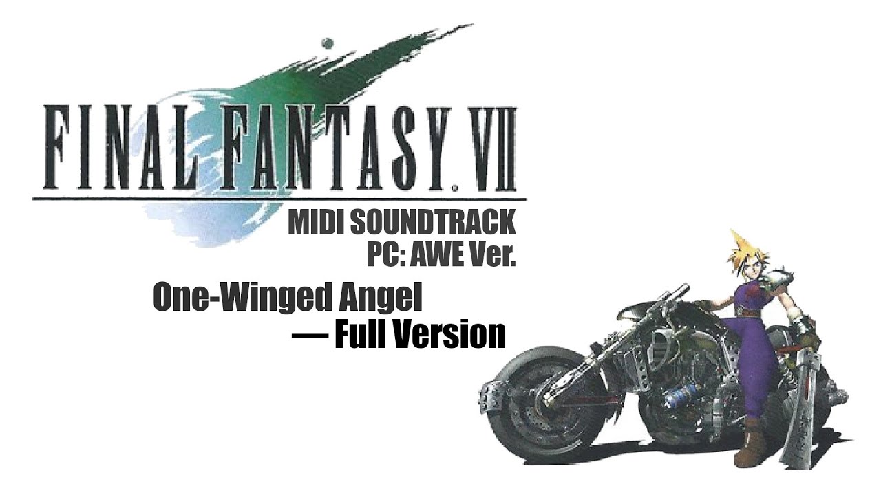 Final Fantasy VII (1998/PC) MIDI AWE Ver. － One-Winged Angel: Full Version