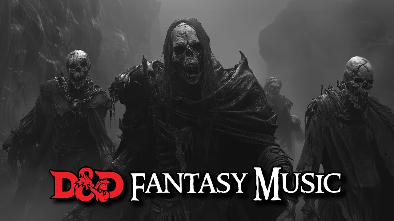 The Undead Rise Again - DnD & RPG Fantasy Game Music