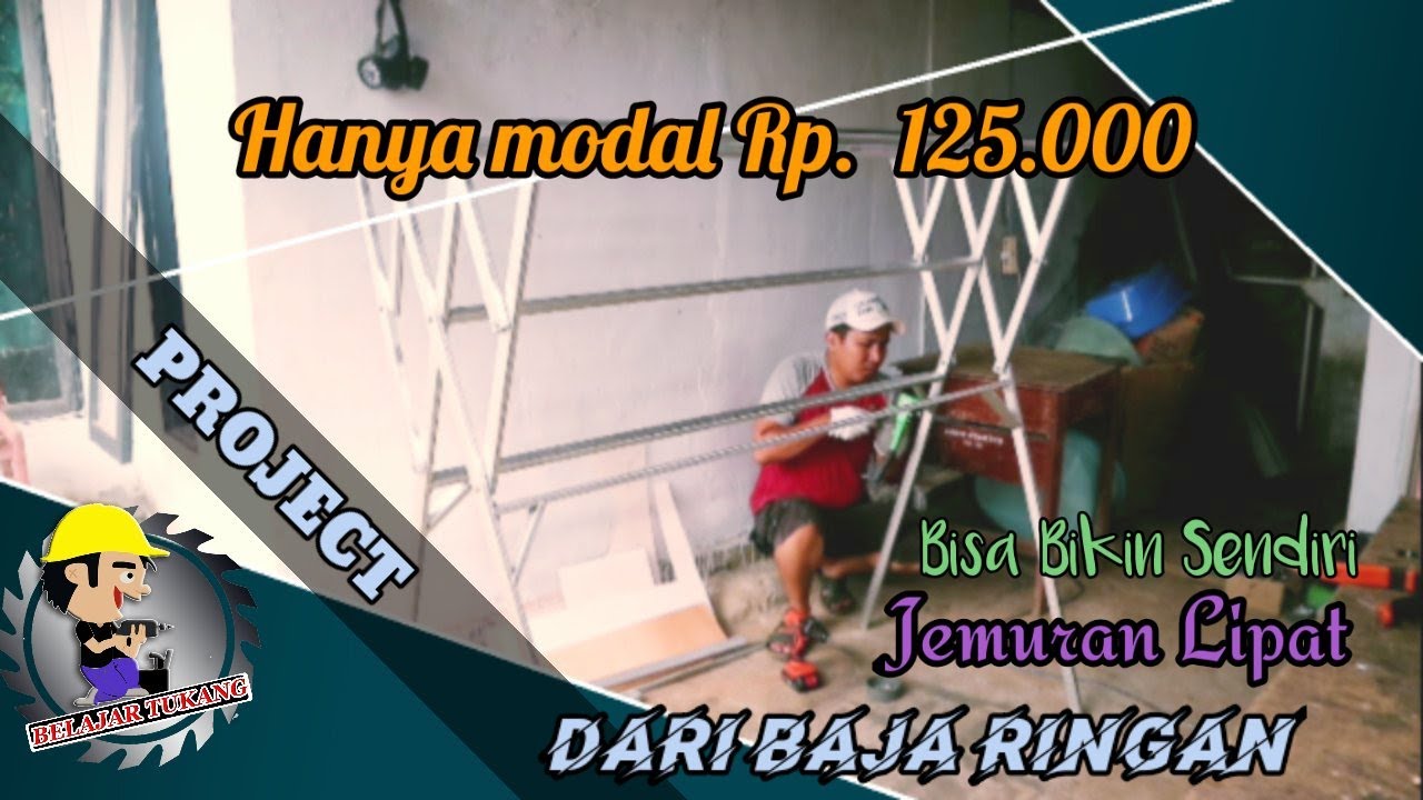 BIKIN SENDIRI JEMURAN LIPAT DARI BAJA RINGAN MODAL RP. 125.000
