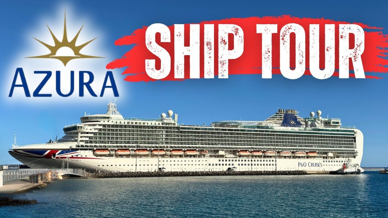 Inside the P&O Azura: Your ESSENTIAL Full Ship Tour
