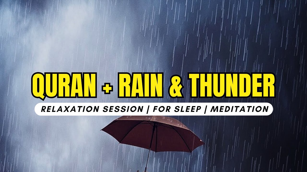 LIVE🔴Fall Asleep Peacefully | Quran Recitation with Rain and Thunder Sounds🌧️