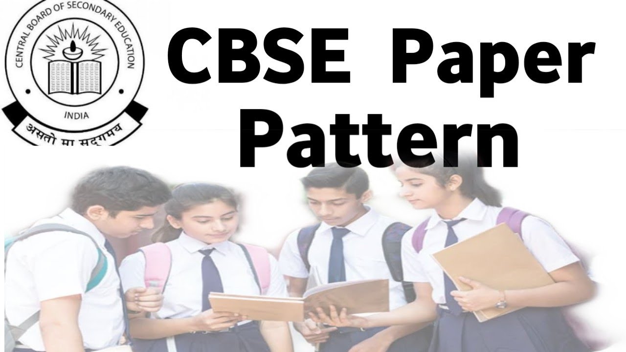 CBSE  X  and XII  2020 Exam Paper Pattern