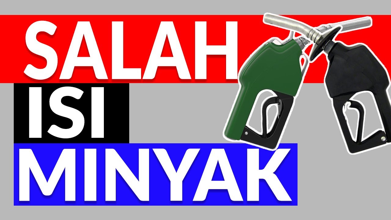 Petrol VS Diesel - Apa Jadi Kalau Tersilap Isi Minyak