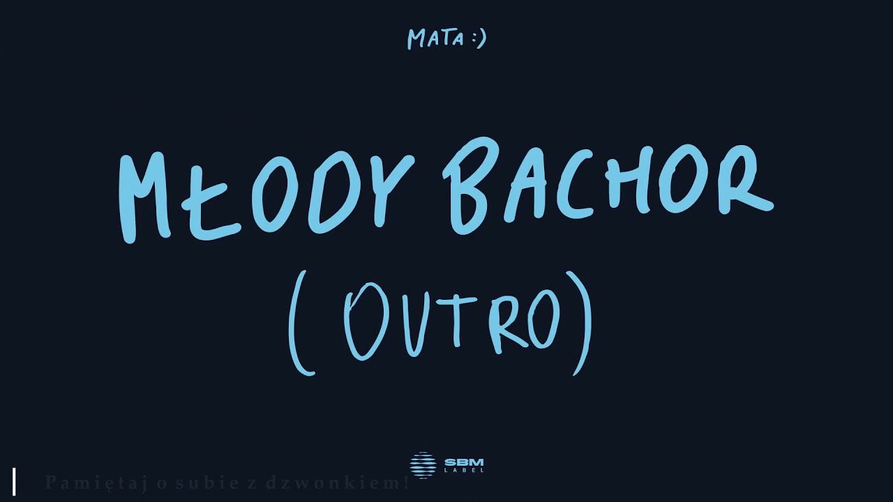 Mata - Młody Bachor (outro) ft. GOMBAO 33 TEKST
