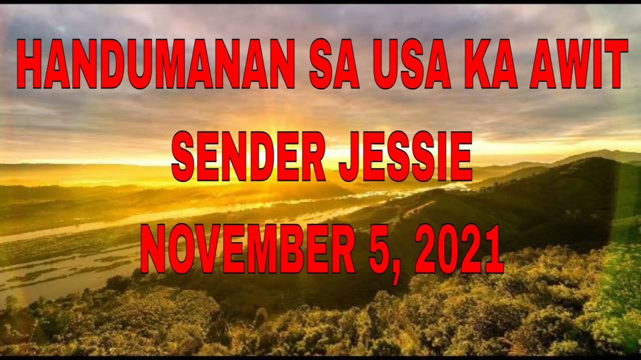 Handumanan Sa Usa Ka Awit Sender Jessie November 5, 2021