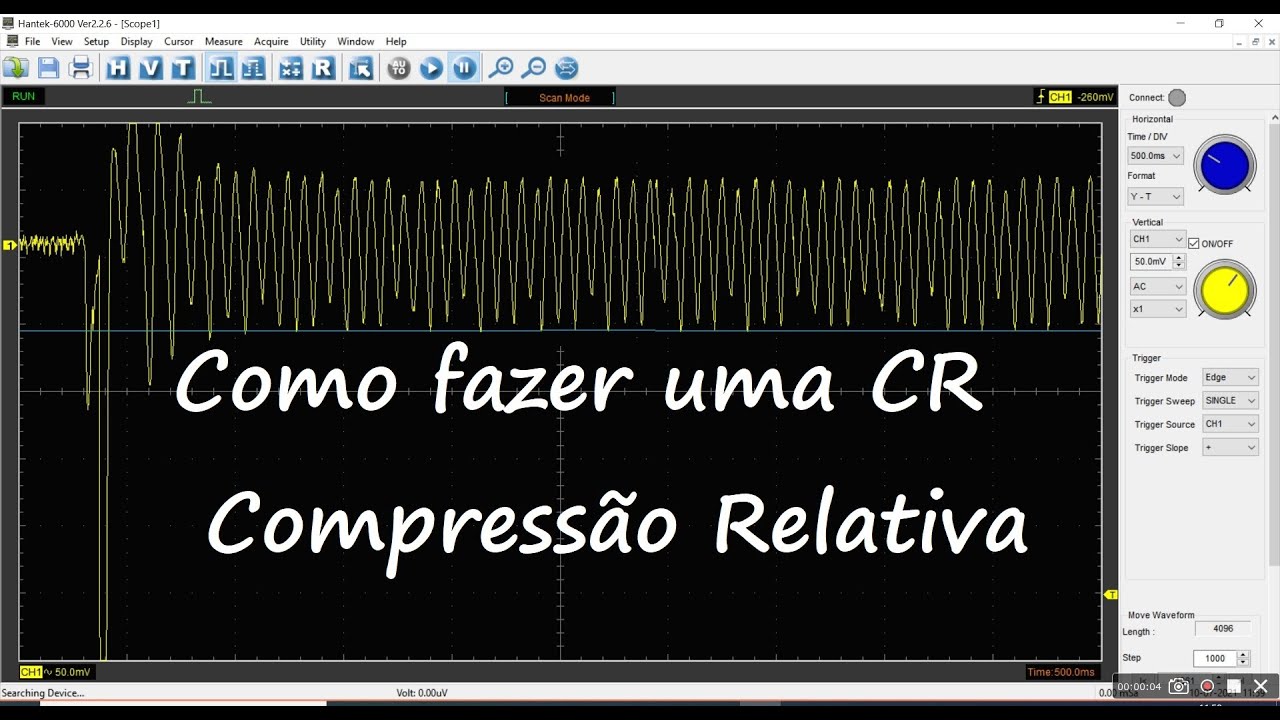 Como fazer uma CR Compressão Relativa , Hantek 6074