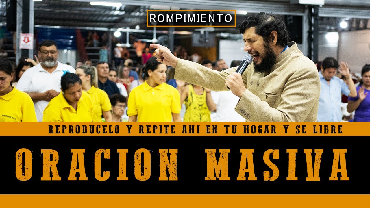 🔥ORACION MASIVA DE ROMPIMIENTO | APOSTOL JOSE DUARTE
