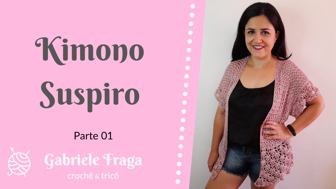 Kimono Suspiro - Parte 01