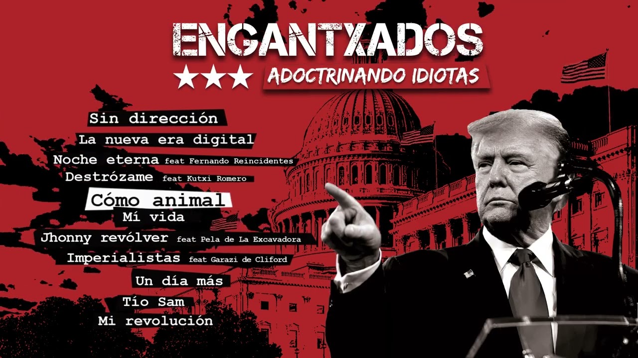 ENGANTXADOS - Adoctrinando idiotas ( full album)