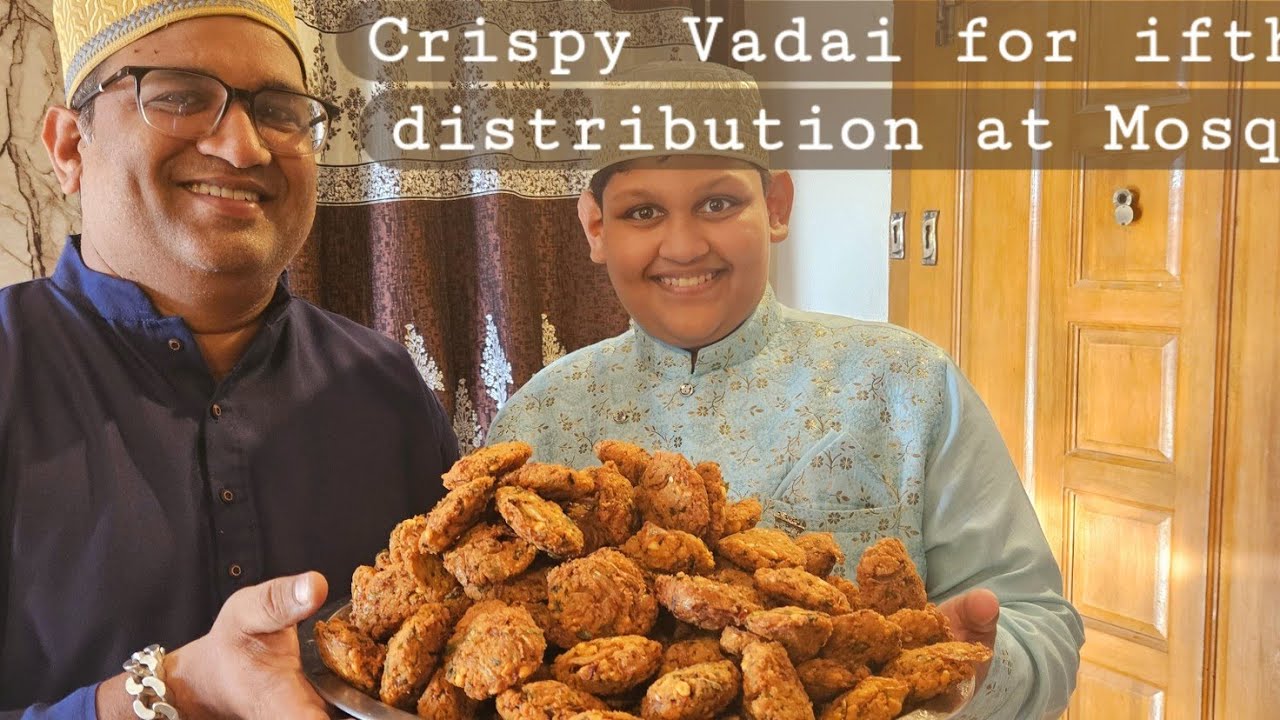 Masala Vadai #food #ramadan #iftar #donate #distribution #mosque