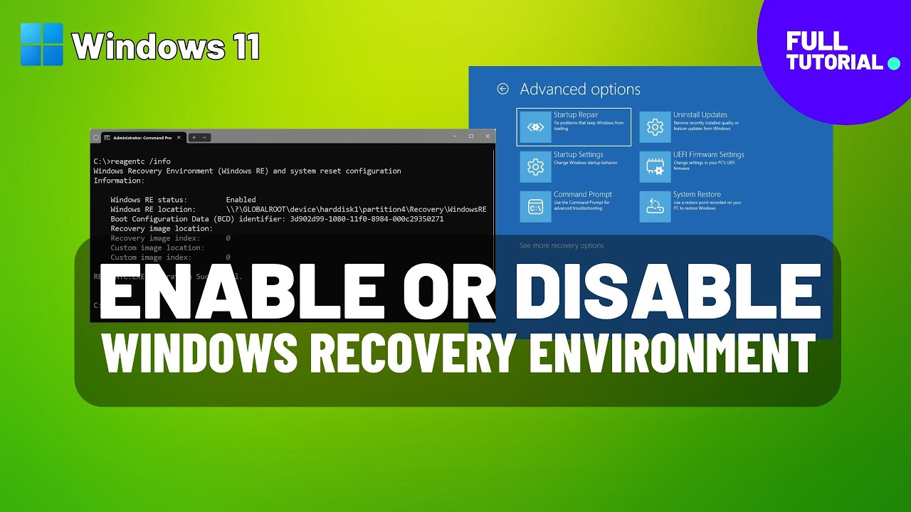 🛠️ Enable or Disable Windows Recovery Environment (WinRE) using REAgentC on Windows 11