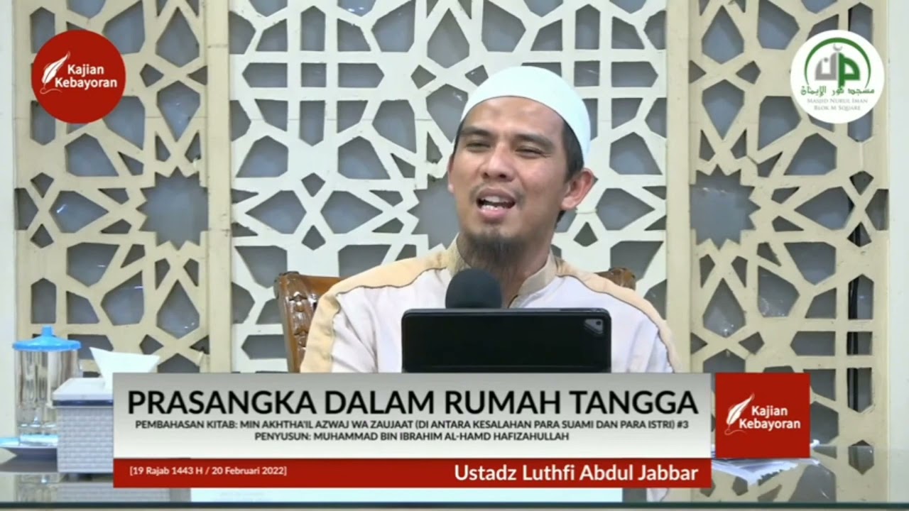 Sikap Istri kepada Suami yang Sering Menasehati dengan Berkata KASAR | Ust. Luthfi Bbdul Jabbar
