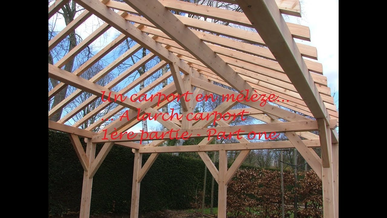 Un carport en mélèze - partie 1