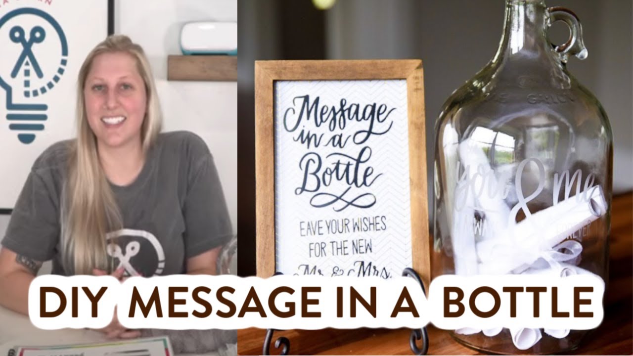 Cricut Wedding Idea - DIY Message in a Bottle!