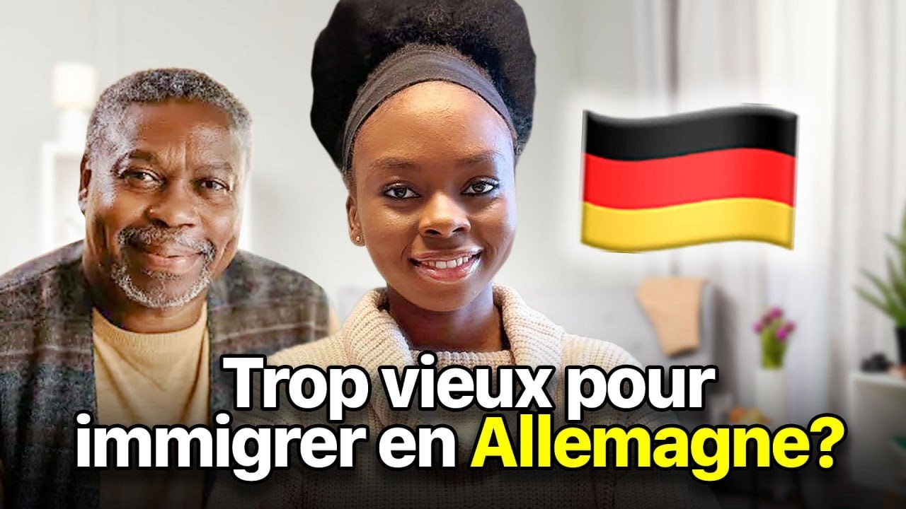 Quel est l'&Acirc;ge limite pour immigrer en Allemagne