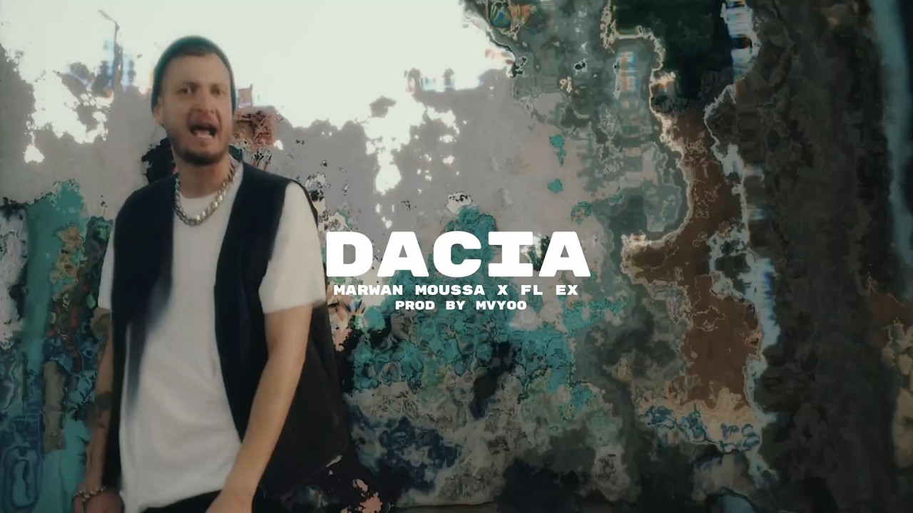 Marwan moussa X FL EX - Dacia (Music Video) Prod By MvYoo | مروان موسي و فليكس - داسيا