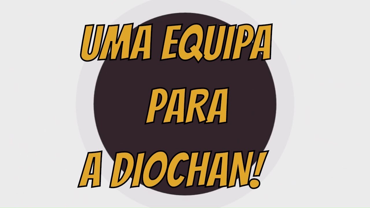 UMA EQUIPA PARA DIOCHAN! || MAGIC RUSH #269