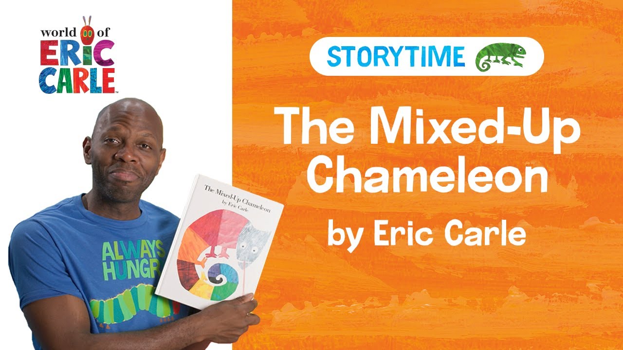 The Mixed-Up Chameleon Read Aloud | Storytime Video | The World of Eric Carle