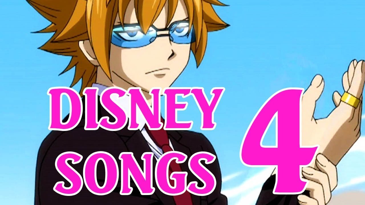 Fairy Tail (non) Disney Character Theme Songs Part 4