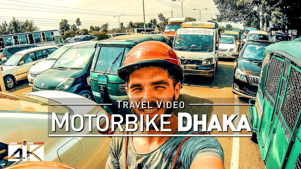 【4K】Footage | A Motorbike Ride in DHAKA 2019 ..:: Capital of Bangladesh