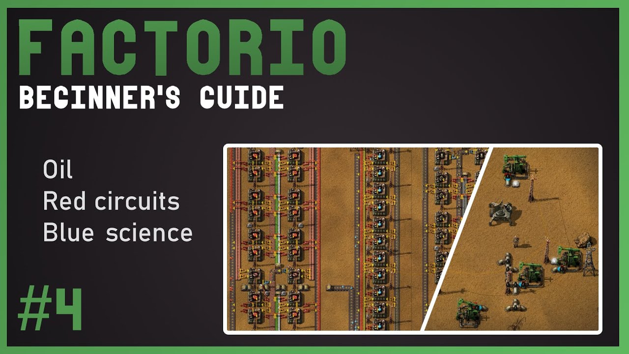 Factorio Beginners Guide 4 – Oil, advanced circuits & blue science