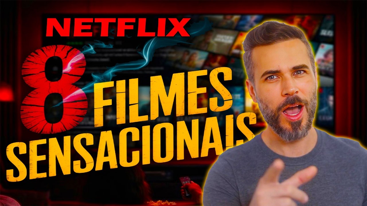8 FILMAÇOS NA NETFLIX QUE estão DOMINANDO A PLATAFORMA